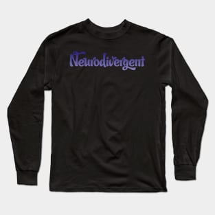 Neurodivergent (Purple Version) Long Sleeve T-Shirt